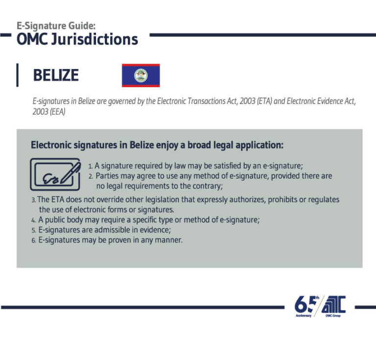 E-Signatures in the age of Covid-19 and beyond 8 Belize- E-Signature Guide OMC Group Jurisdictions